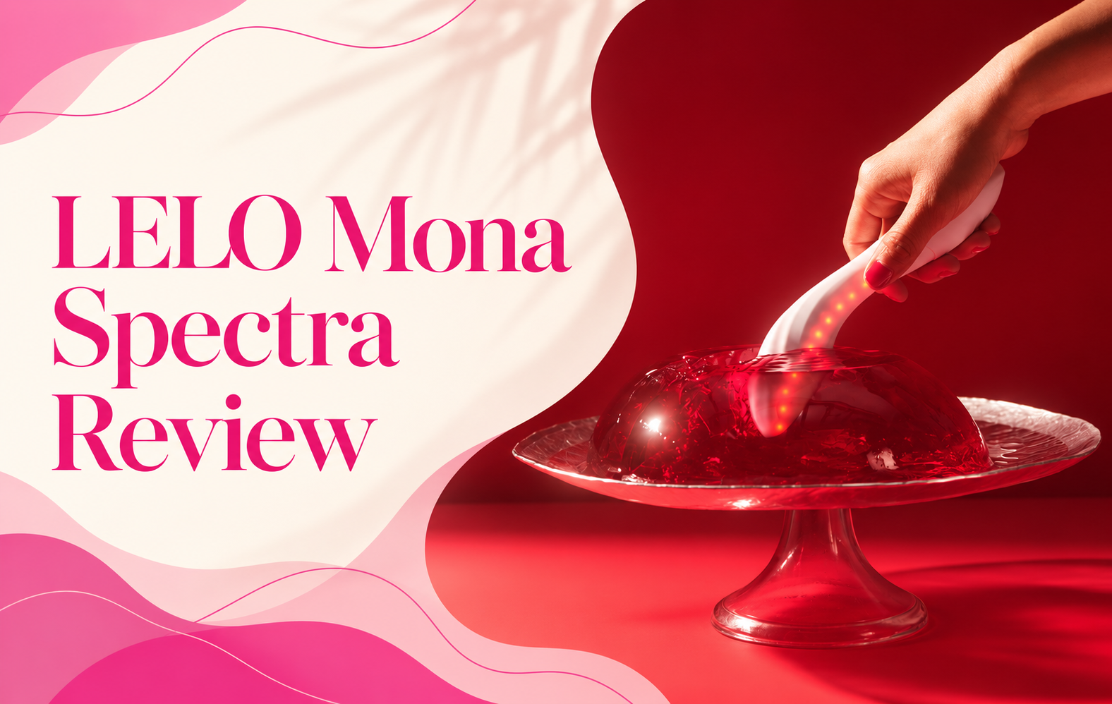 LELO Mona Spectra Review