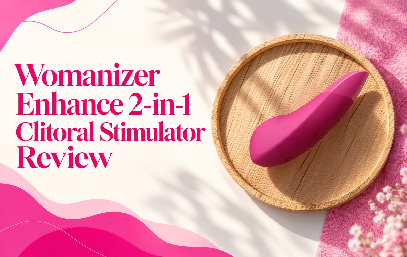 Womanizer Enhance 2-in-1 Clitoral Stimulator Review: Double the Pleasure
